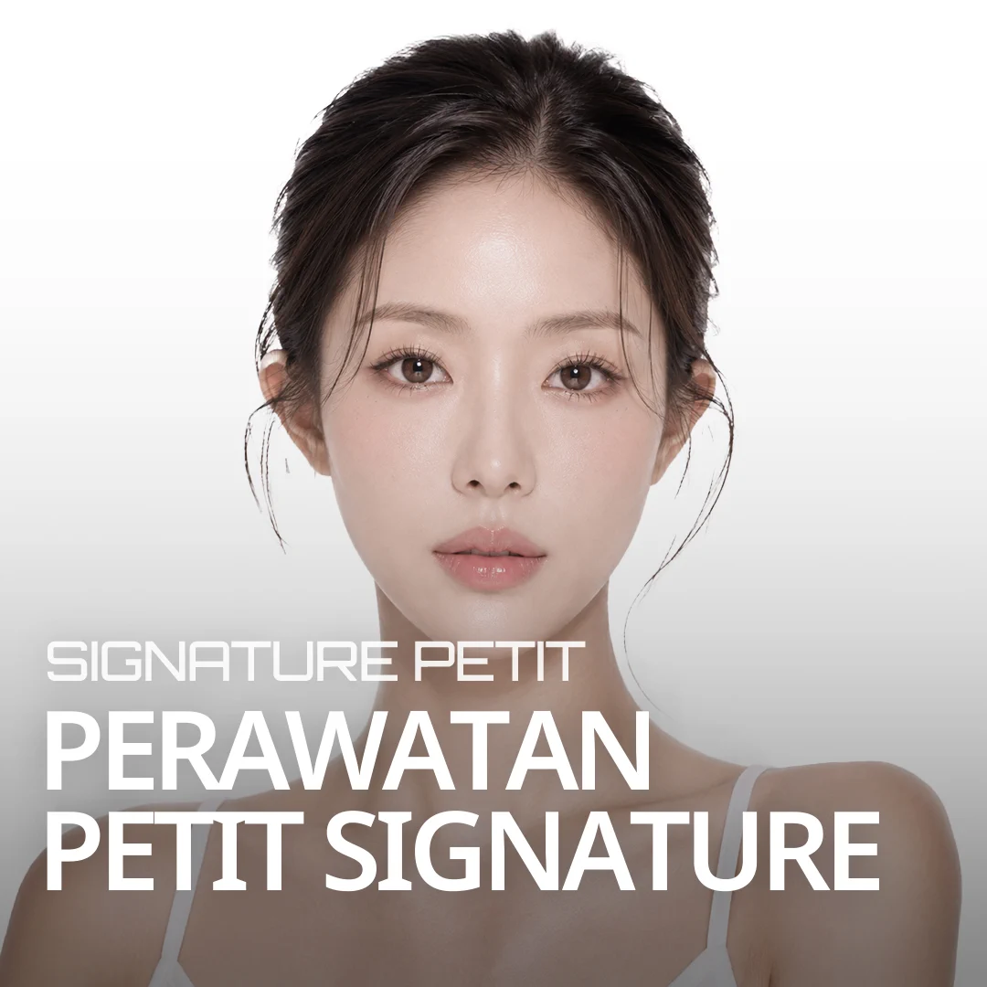 PERAWATAN PETIT SIGNATURE SIGNATURE PETIT — banner model yang menonjolkan tekstur kulit