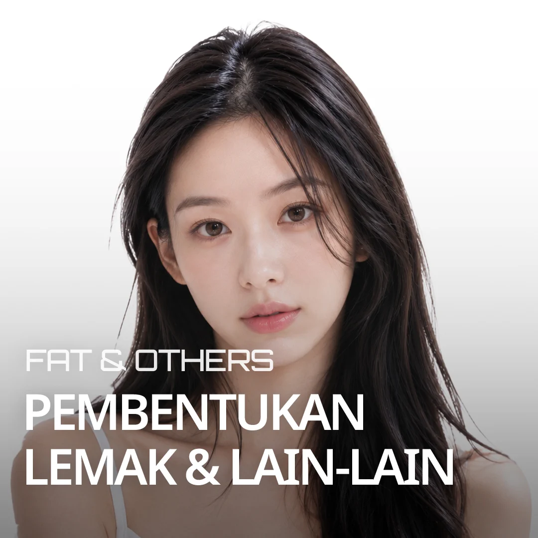 PEMBENTUKAN LEMAK & LAIN-LAIN FAT & OTHERS — banner model yang menonjolkan isi padu wajah