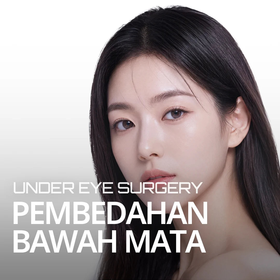 PEMBEDAHAN BAWAH MATA UNDER EYE SURGERY — banner model yang menonjolkan garis bawah mata
