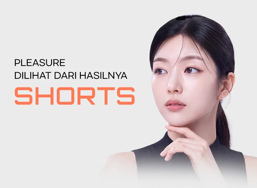 Pleasure dilihat dari hasilnya SHORTS — model setelah prosedur