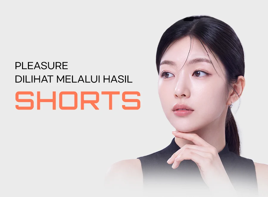 Pleasure dilihat melalui hasil SHORTS — model selepas prosedur